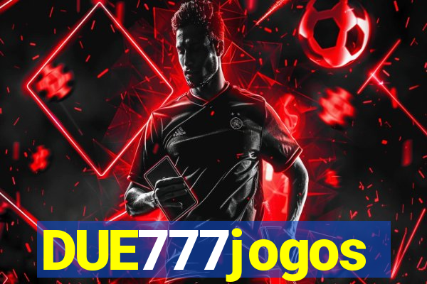 DUE777jogos