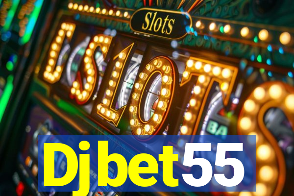 Djbet55