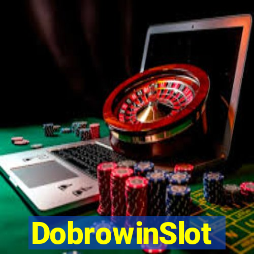 DobrowinSlot