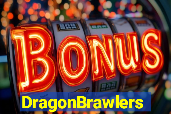 DragonBrawlers