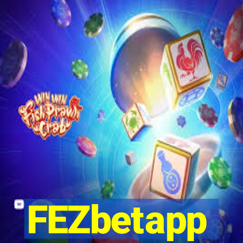 FEZbetapp