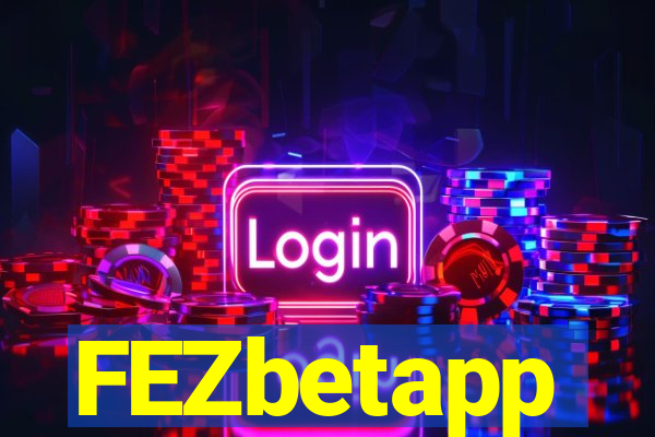 FEZbetapp