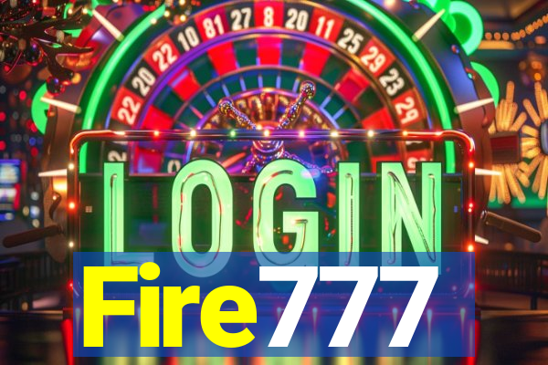 Fire777