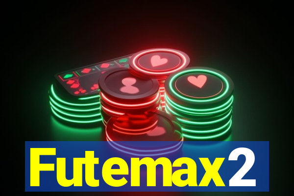 Futemax2