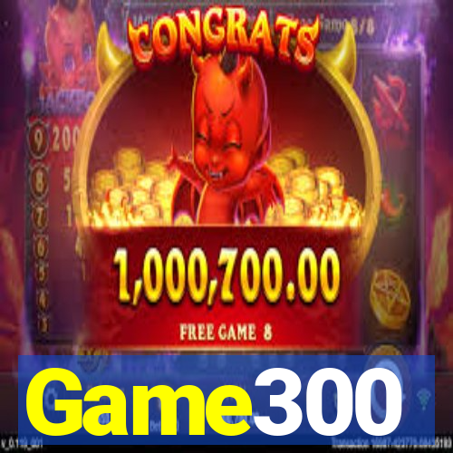 Game300