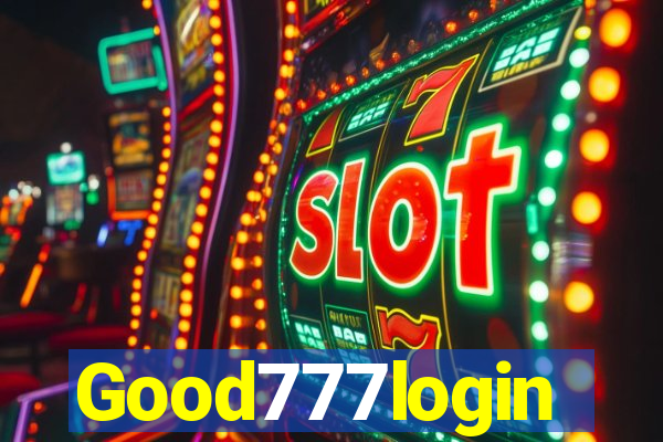 Good777login