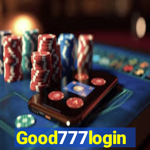 Good777login