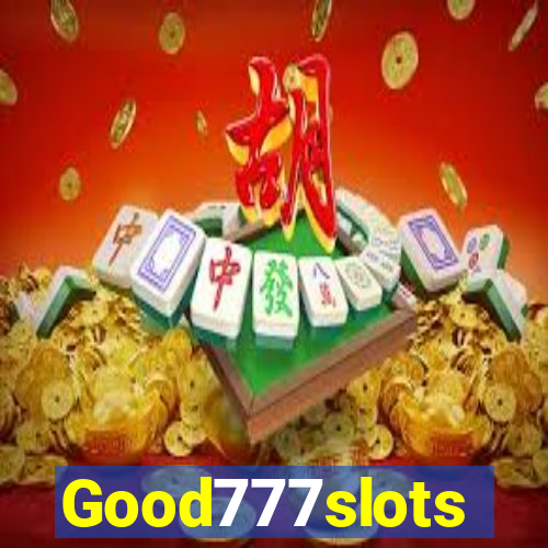 Good777slots