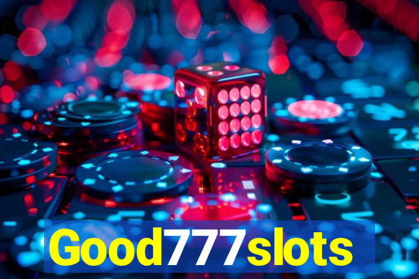 Good777slots