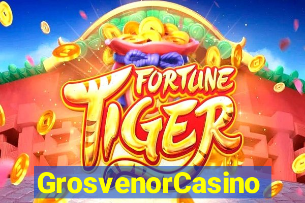 GrosvenorCasino