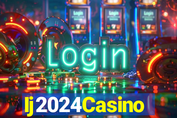 Ij2024Casino