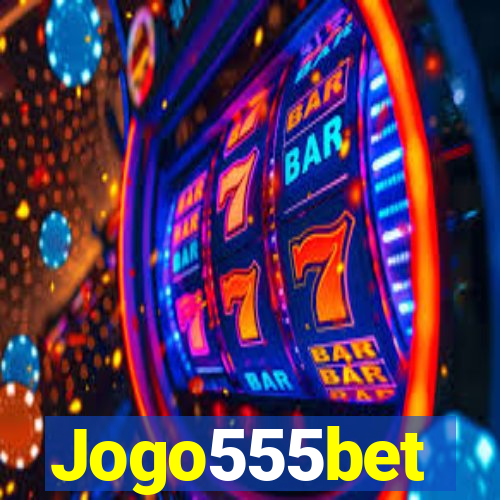 Jogo555bet