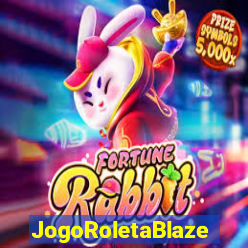 JogoRoletaBlaze