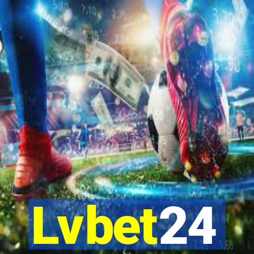 Lvbet24