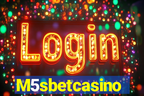 M5sbetcasino