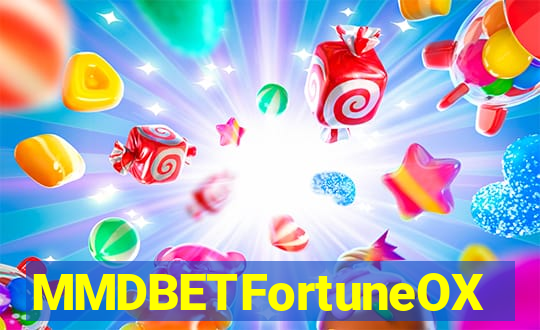 MMDBETFortuneOX