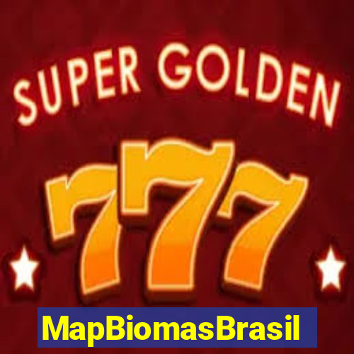 MapBiomasBrasil