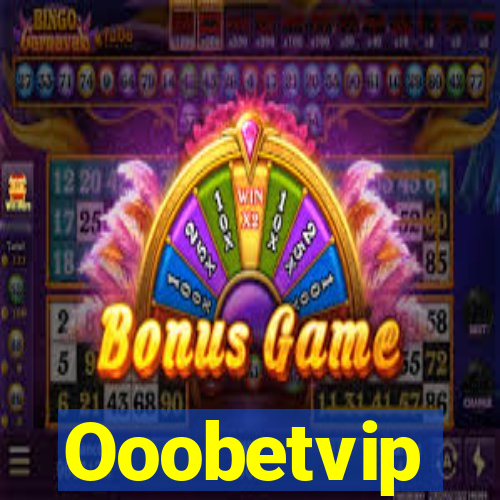 Ooobetvip