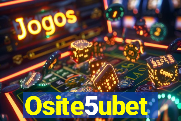 Osite5ubet