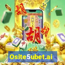 Osite5ubet.ai