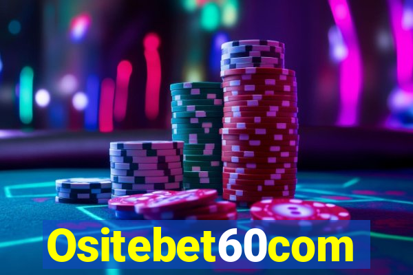 Ositebet60com