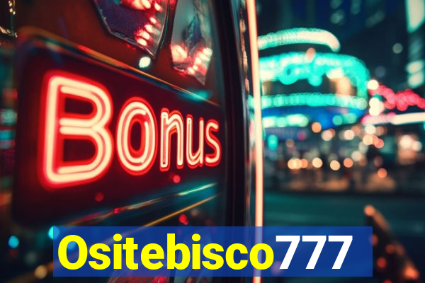 Ositebisco777