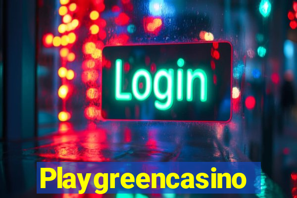 Playgreencasino