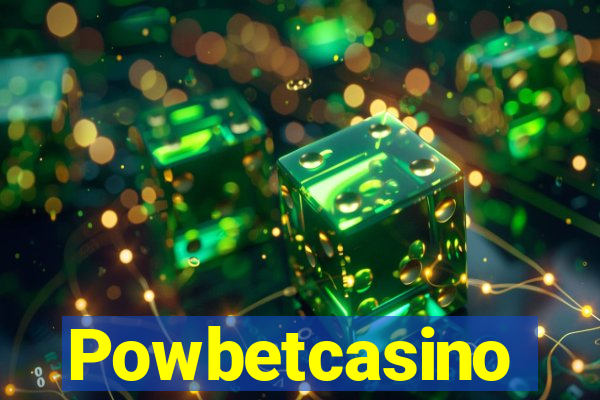 Powbetcasino