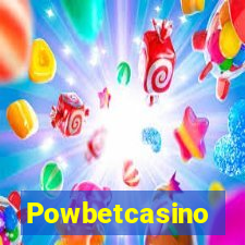 Powbetcasino