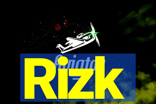 Rizk