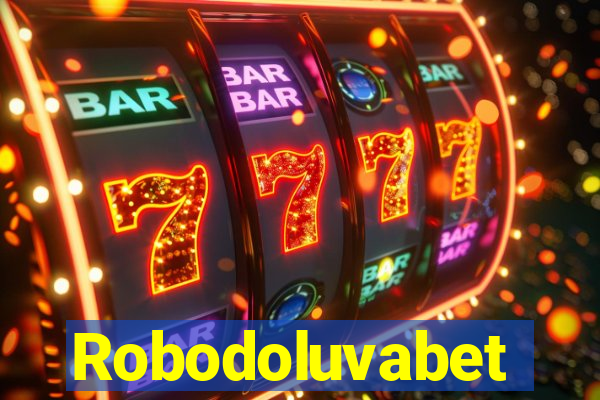 Robodoluvabet