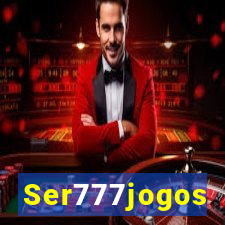 Ser777jogos