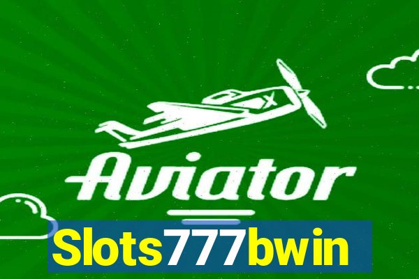 Slots777bwin