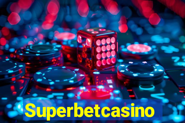 Superbetcasino