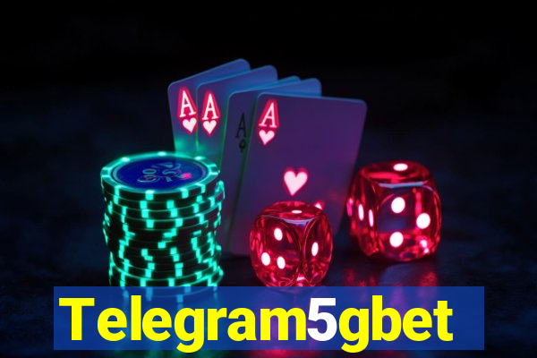 Telegram5gbet