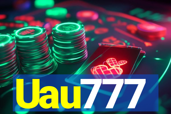 Uau777