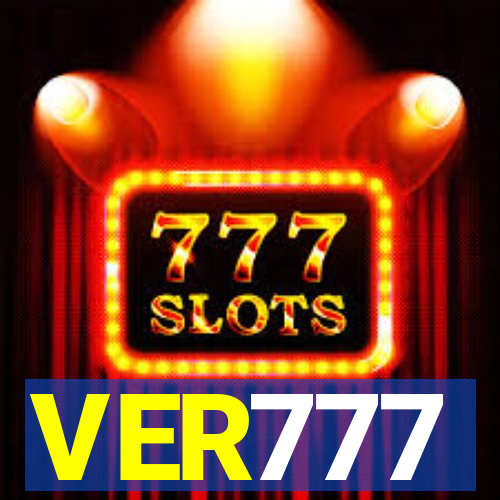 VER777