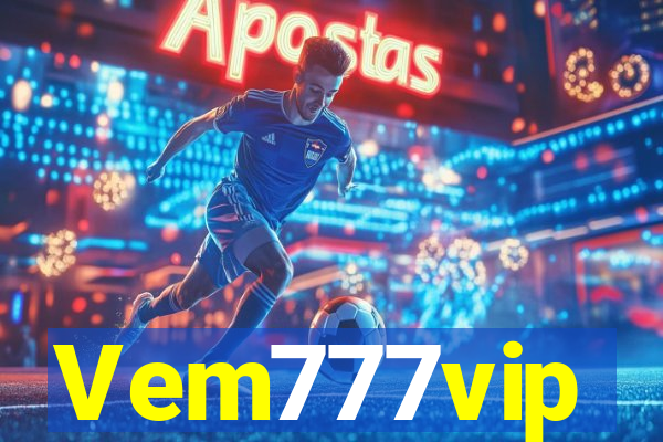 Vem777vip