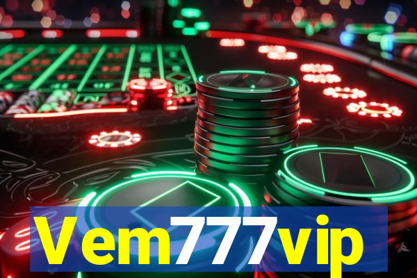 Vem777vip