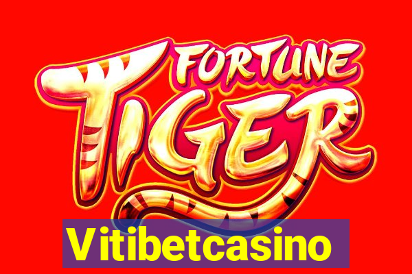 Vitibetcasino