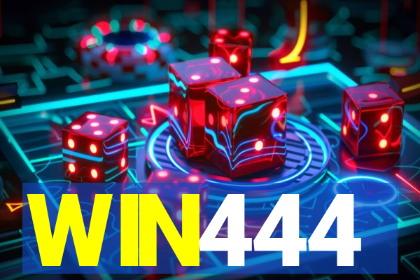 WIN444