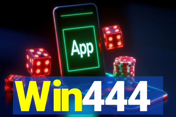 Win444