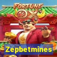 Zepbetmines