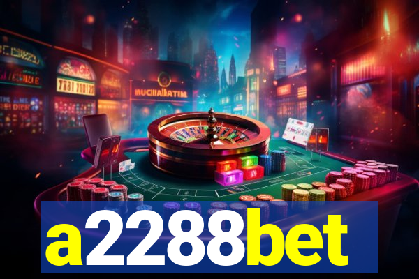 a2288bet