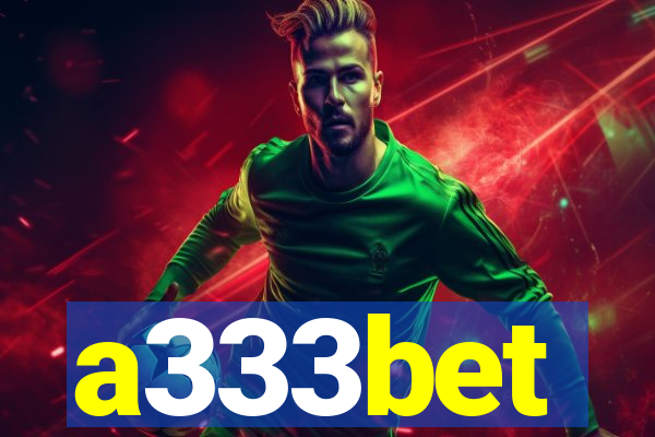 a333bet