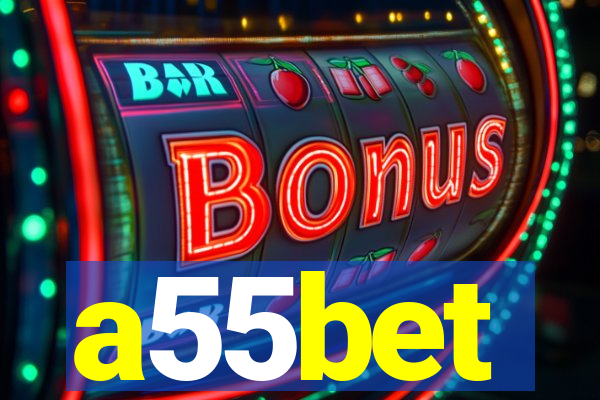 a55bet