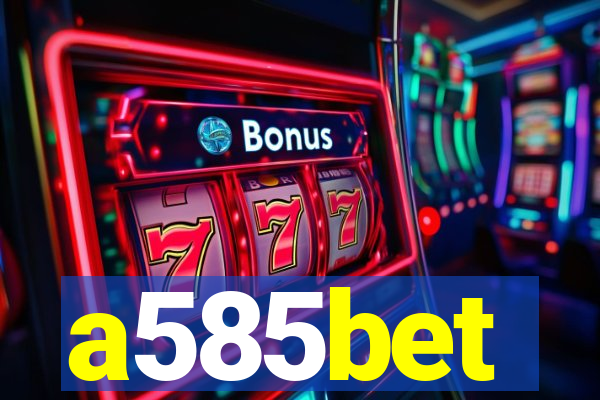 a585bet