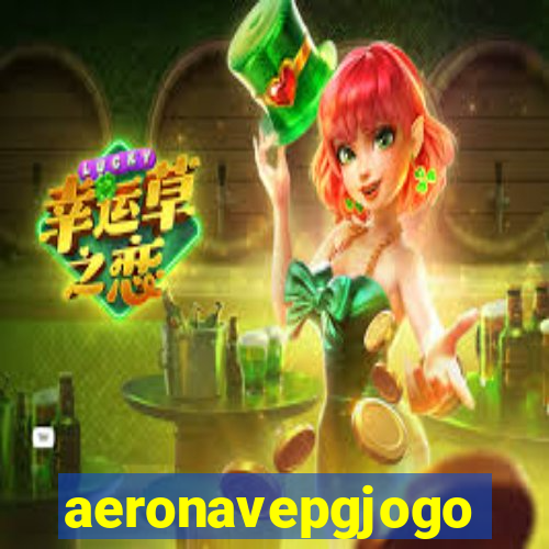 aeronavepgjogo