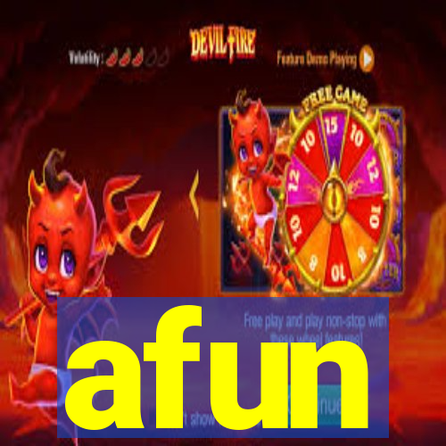 afun