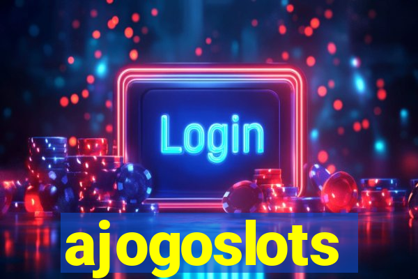 ajogoslots